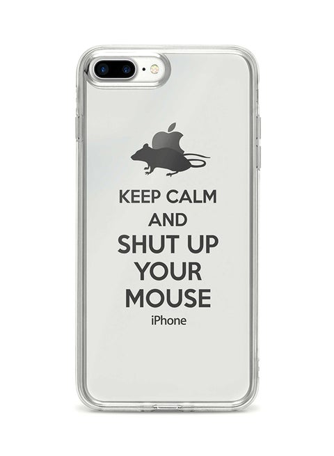 Flexible Case Cover For Apple Iphone 7 Plus Shut Up Your Mouse