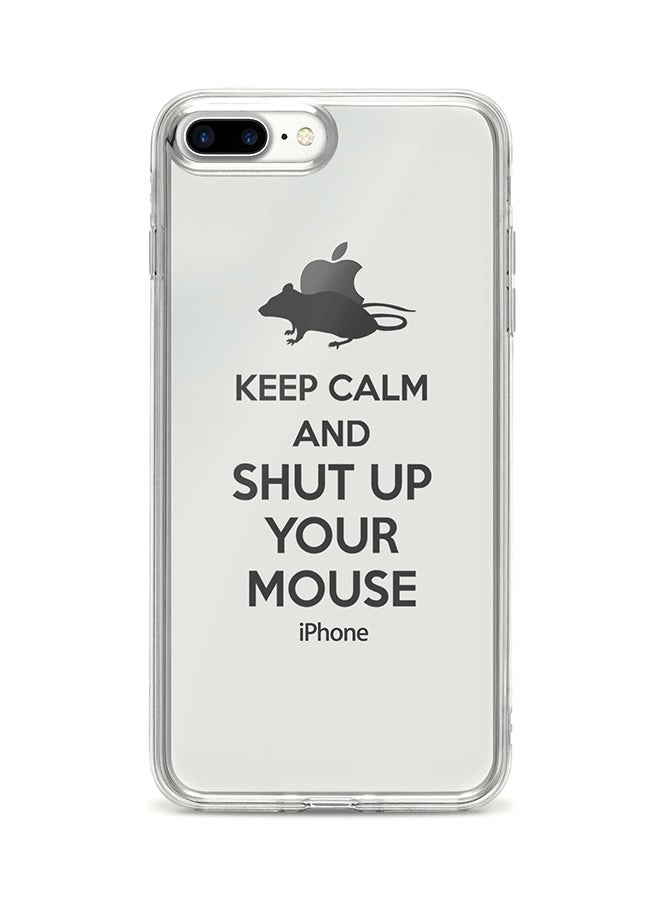 Flexible Case Cover For Apple Iphone 7 Plus Shut Up Your Mouse