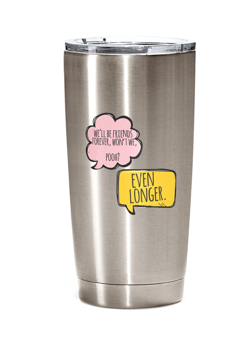 LOUD UNIVERSE Stainless Steel Travel Tumbler With Acrylic Lid Pooh Friends Quote Silver Stainless Steel 