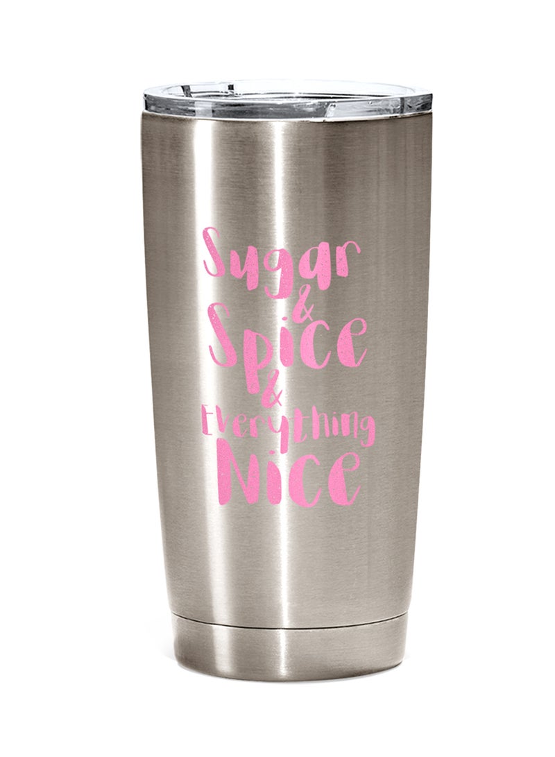 LOUD UNIVERSE Stainless Steel Travel Tumbler With Acrylic Lid Sugar Spice And Nice Quote Silver 