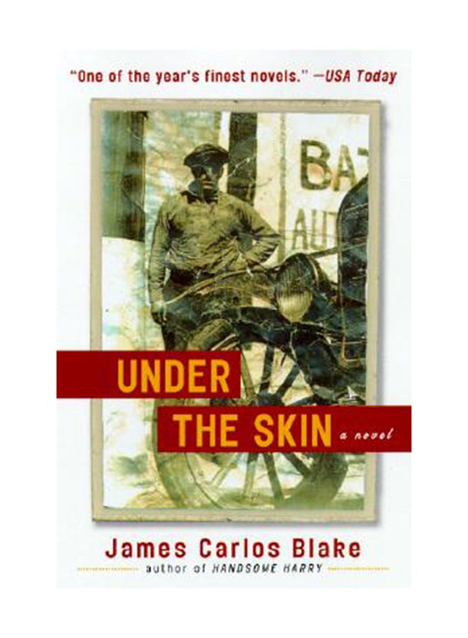 Under The Skin : A Novel Paperback English by James Carlos Blake 