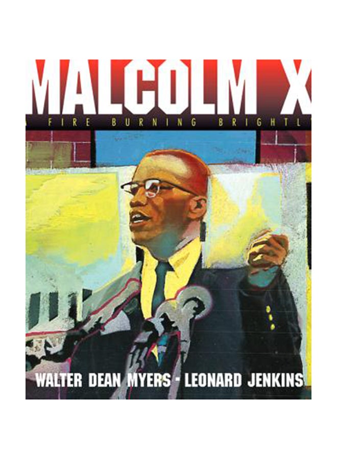 Malcolm X: A Fire Burning Brightly Paperback English by Walter Dean Myers 