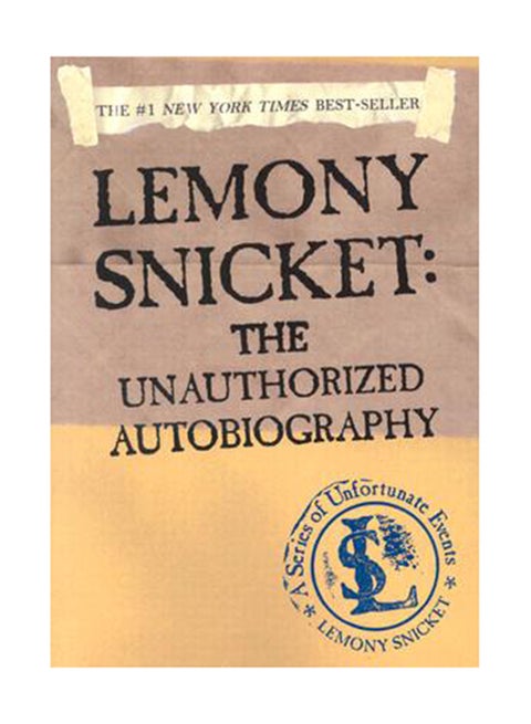 Lemony Snicket: The Unauthorized Autobiography Paperback English by Lemony Snicket