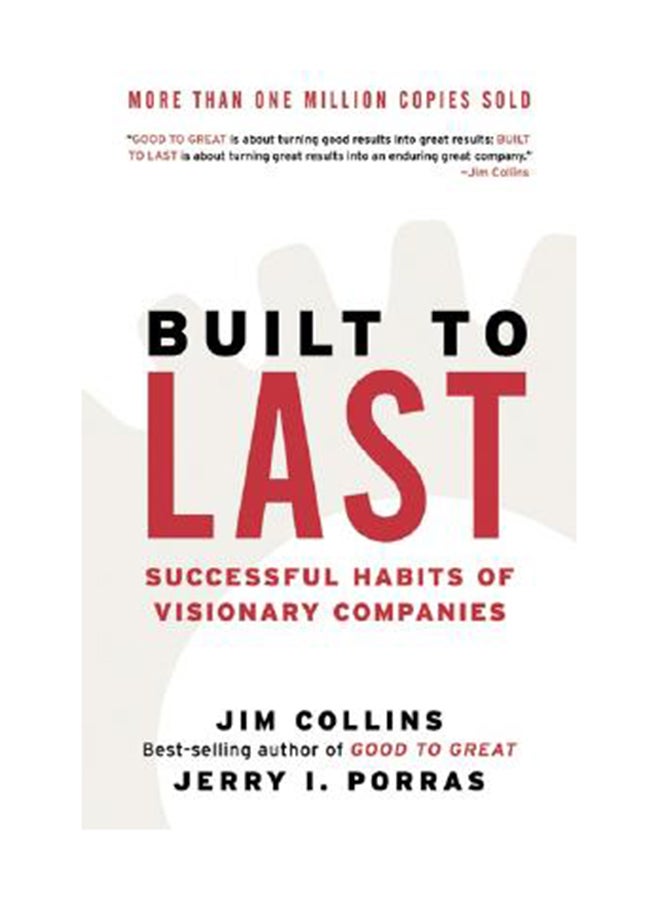 Built To Last: Successful Habits Of Visionary Companies Hardcover English by Jim Collins 