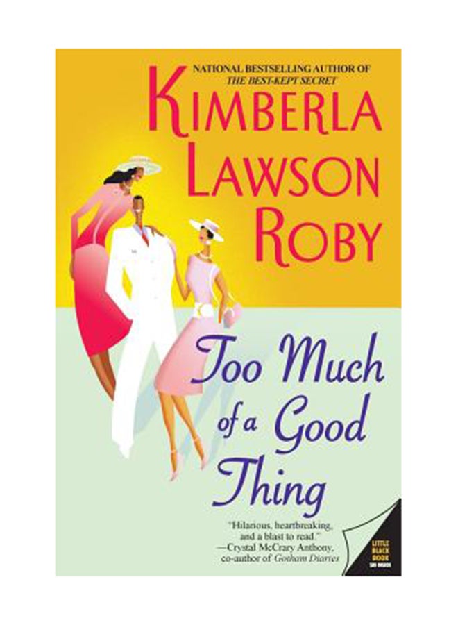 Too Much Of A Good Thing Paperback English by Kimberla Lawson Roby 