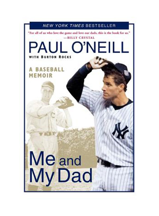 Me And My Dad: A Baseball Memoir Paperback English by Paul O'Neill 