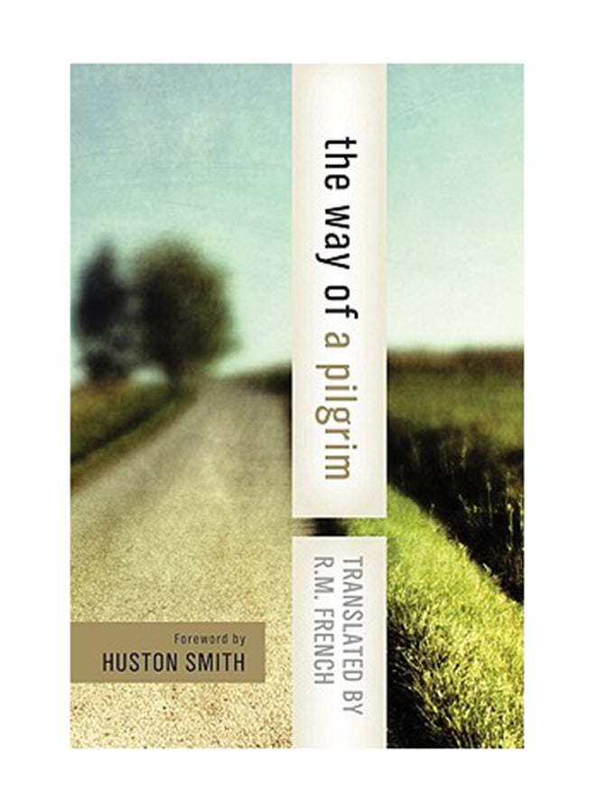 The Way of a Pilgrim: And the Pilgrim Continues His Way paperback english