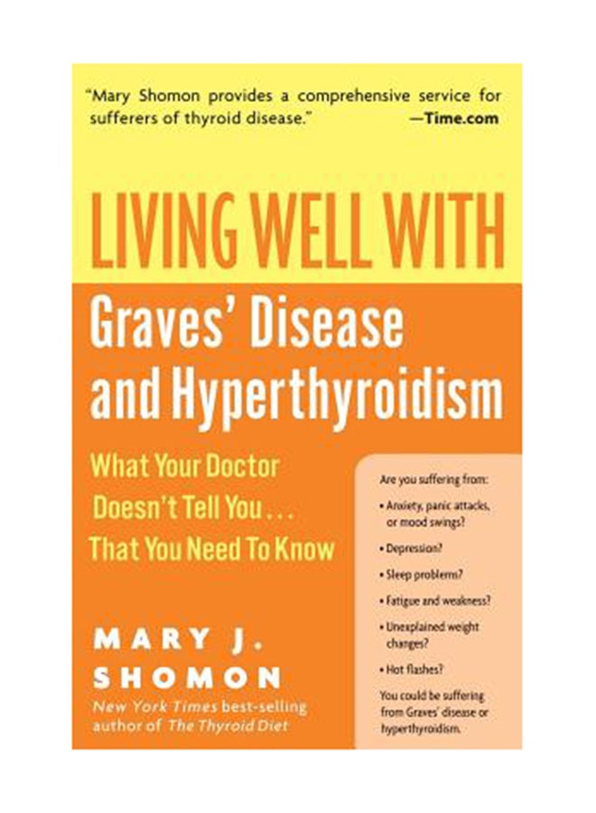 Living Well With Graves' Disease And Hyperthyroidism Paperback English by Mary J. Shomon 