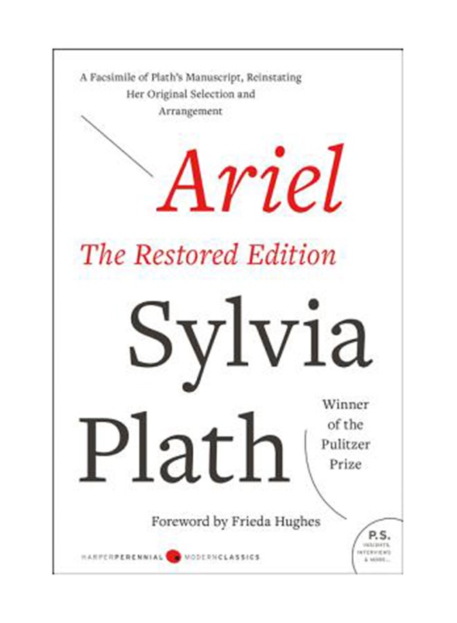 Ariel: The Restored Edition: A Facsimile Of Plath's Manuscript, Reinstating Her Original Selection And Arrangement Paperback English by Sylvia Plath 