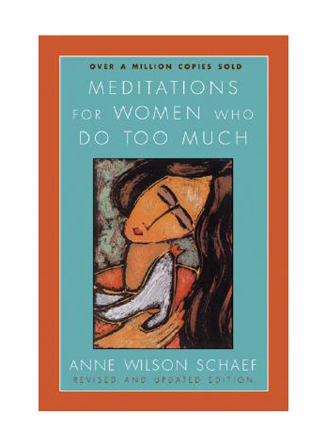 Meditations For Women Who Do Too Much Paperback English by Anne Wilson Schaef 