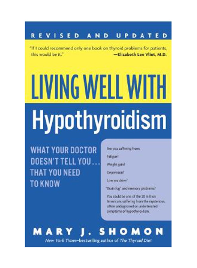 null - Living Well With Hypothyroidism Rev Ed: What Your Doctor Doesn't Tell You... That You Need To Know Paperback English by Mary J. Shomon - Image 1