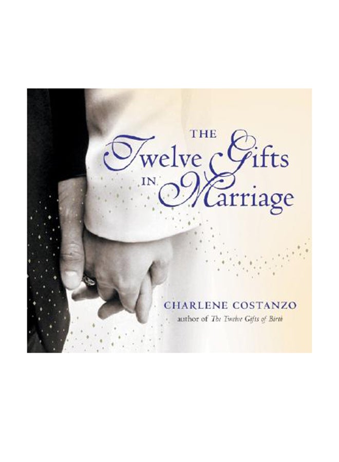 The Twelve Gifts In Marriage hardcover english 