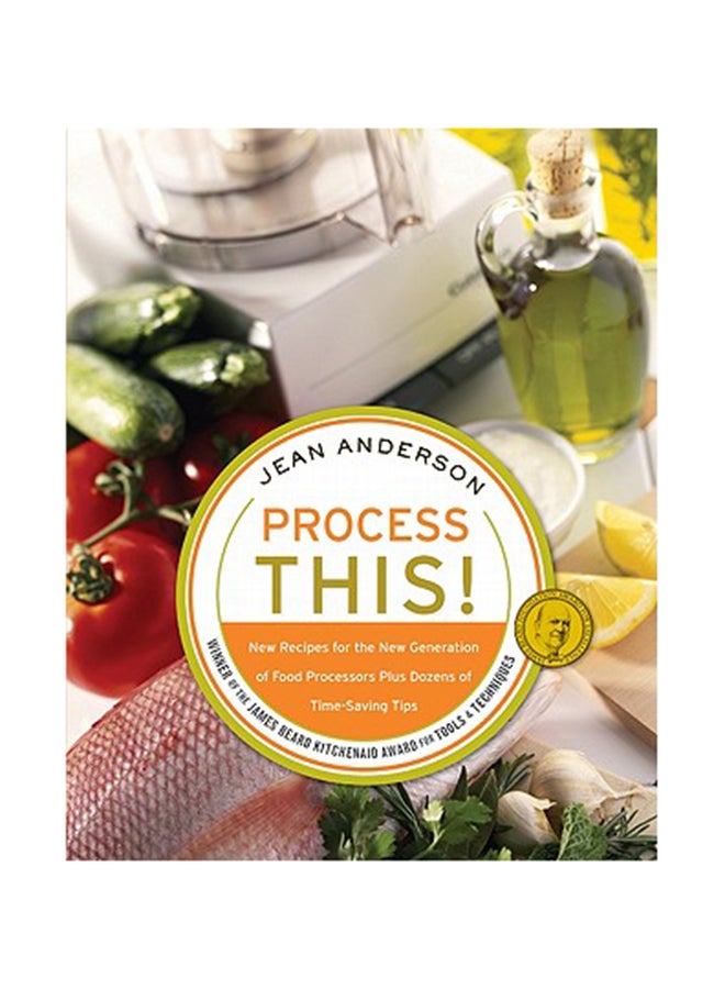 كتاب الطبخ حضر هذا: وصفات جديدة للجيل الجديد من المعالجات الغذائية + العشرات من نصائح توفير الوقت غلاف ورقي الإنجليزية