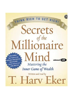 Secrets Of The Millionaire Mind CD: Mastering The Inner Game Of Wealth Audiobook English by T. Harv Eker