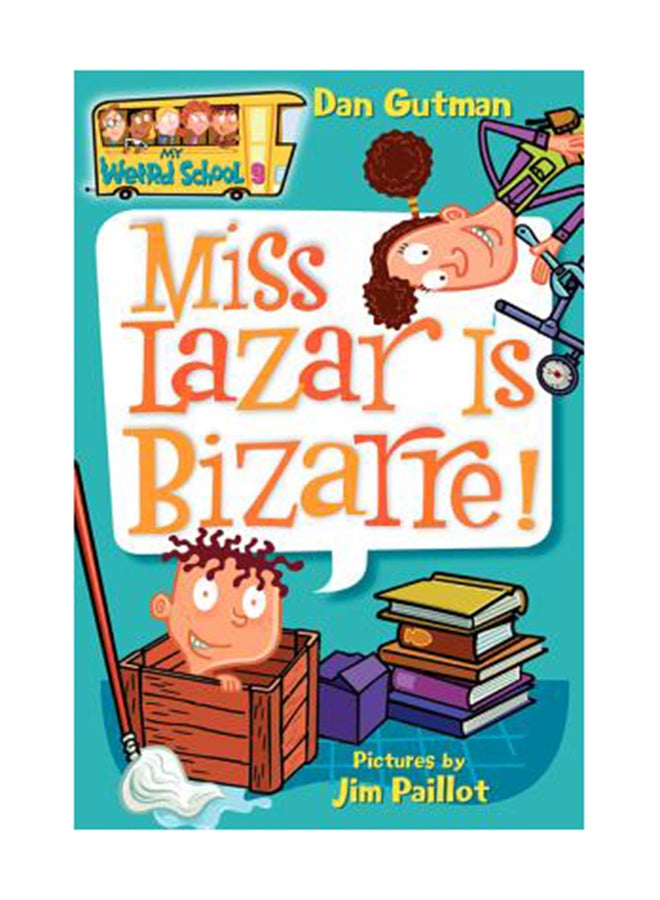 مدرستي الغريبة #9: ميس لازار إز بيزار! غلاف ورقي الإنجليزية