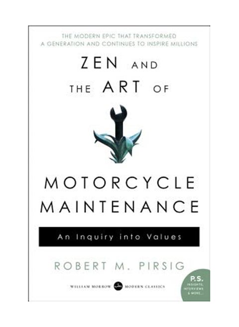 Zen And The Art Of Motorcycle Maintenance: An Inquiry Into Values Paperback English by Robert M. Pirsig
