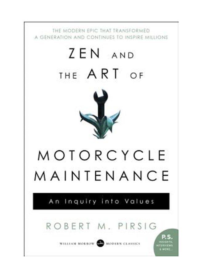 Zen And The Art Of Motorcycle Maintenance: An Inquiry Into Values Paperback English by Robert M. Pirsig