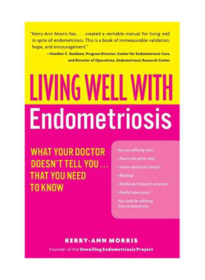 Living Well With Endometriosis: What Your Doctor Doesn't Tell You Paperback English by Kerry-Ann Morris