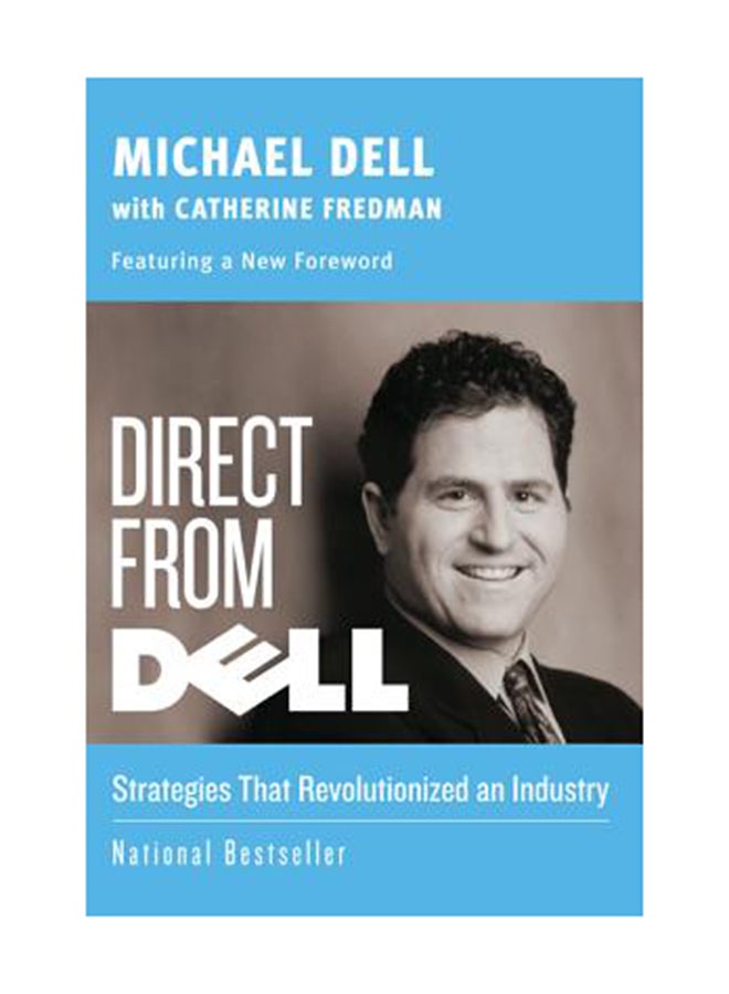 Direct From Dell: Strategies That Revolutionized An Industry Paperback English by Michael Dell 