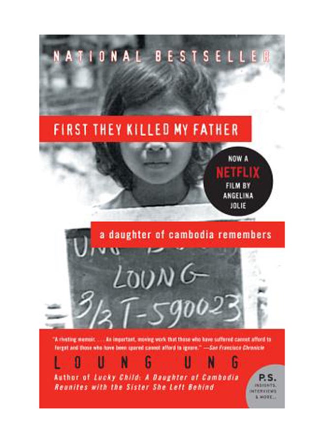 First They Killed My Father: A Daughter Of Cambodia Remembers Paperback English by Loung Ung 