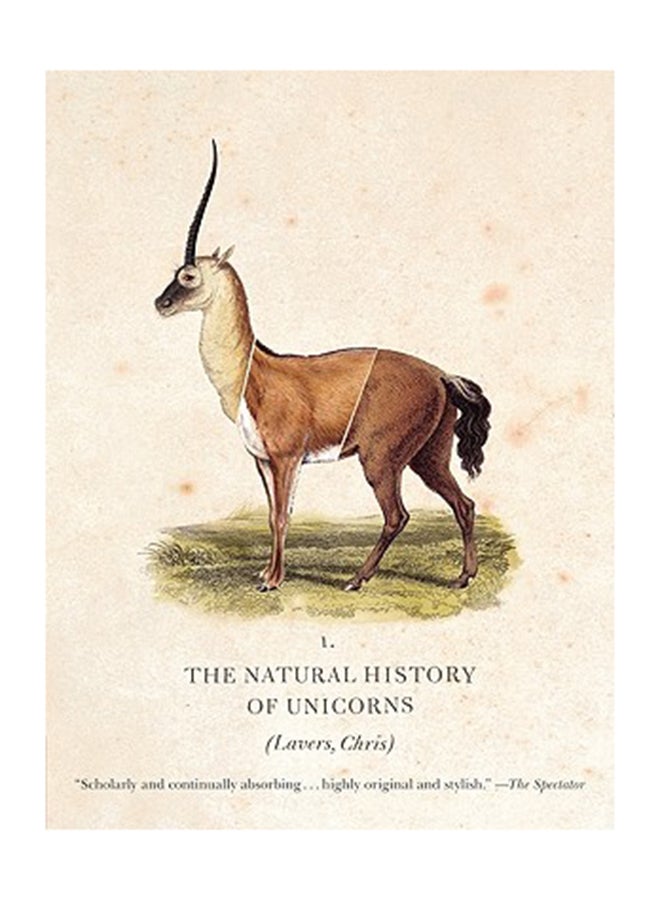 The Natural History Of Unicorns Paperback English by Chris Lavers 