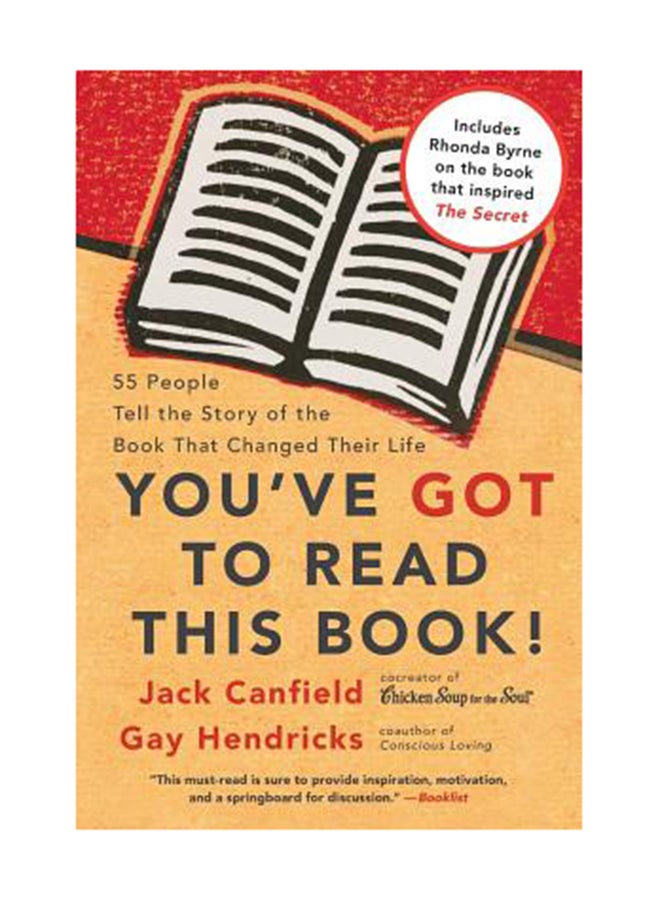 You'Ve Got To Read This Book!: 55 People Tell The Story Of The Book That Changed Their Life Paperback English by Jack Canfield 