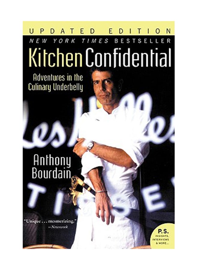 Kitchen Confidential Updated Ed: Adventures In The Culinary Underbelly Paperback English by Anthony Bourdain 