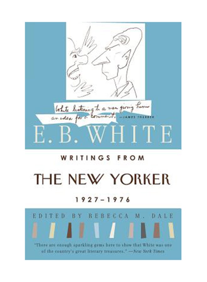 Writings From The New Yorker 1927-1976: Three Voices No One Heard Until A Therapist Listened Paperback English by E. B. White 