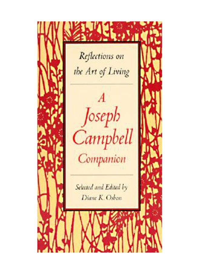 A Joseph Campbell Companion: Reflections On The Art Of Living Paperback English by Diane Osbon 