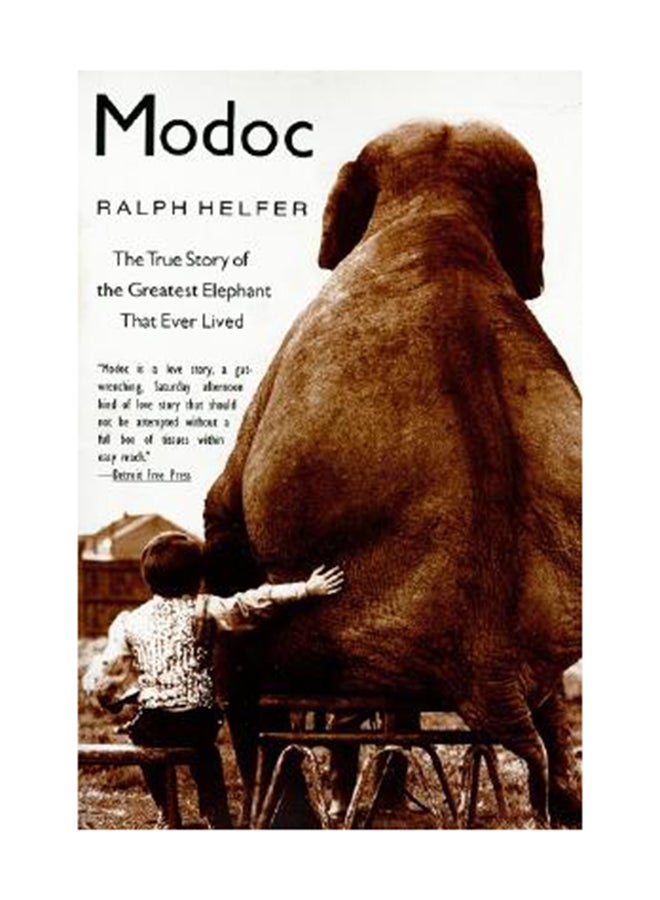 Modoc: The True Story Of The Greatest Elephant That Ever Lived Paperback English by Ralph Helfer 