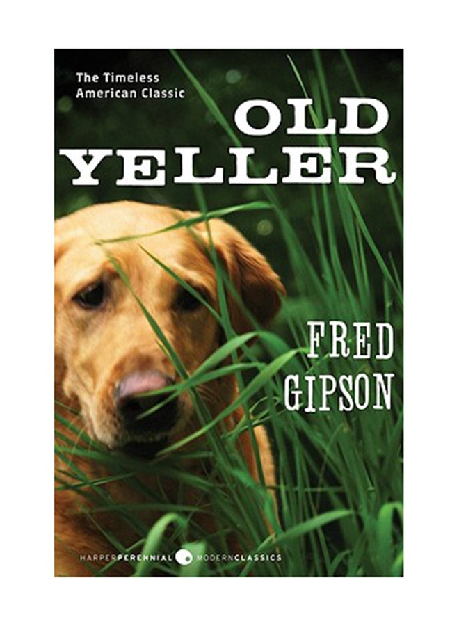 Old Yeller Paperback English by Fred Gipson 