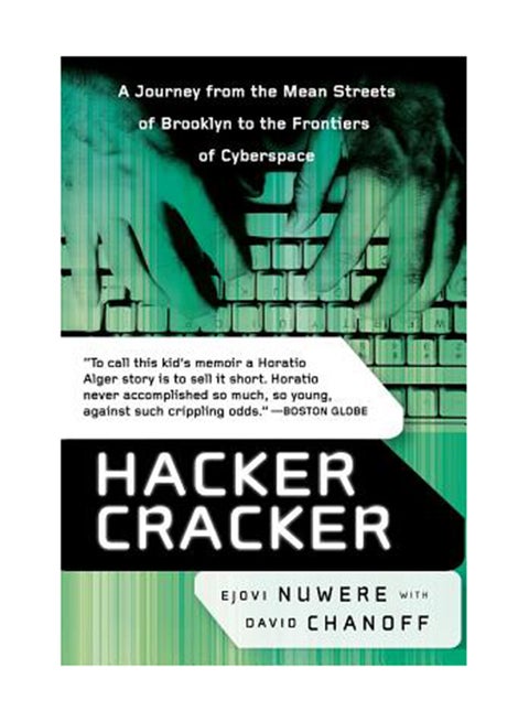 Hacker Cracker: A Journey From The Mean Streets Of Brooklyn To The Frontiers Of Cyberspace Paperback English by David Chanoff