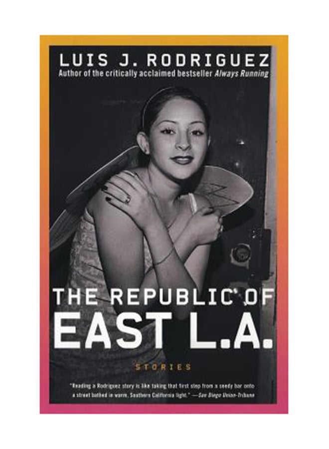The Republic Of East La: Stories Paperback English by Luis J. Rodriguez 