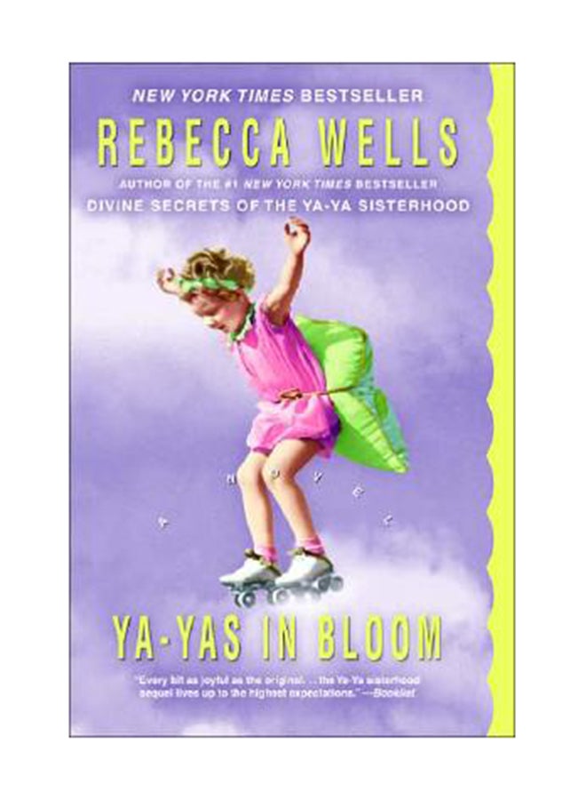 Ya-Yas In Bloom Paperback English by Rebecca Wells 