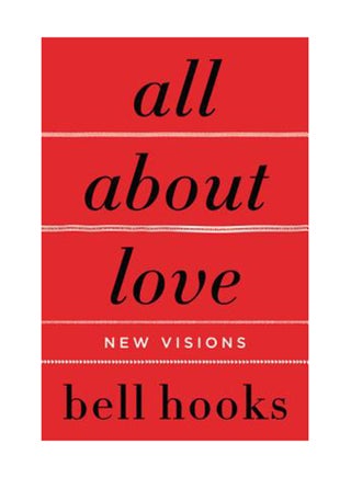 All About Love: New Visions Paperback English by Bell Hooks - v1553239464/N22374476A_1
