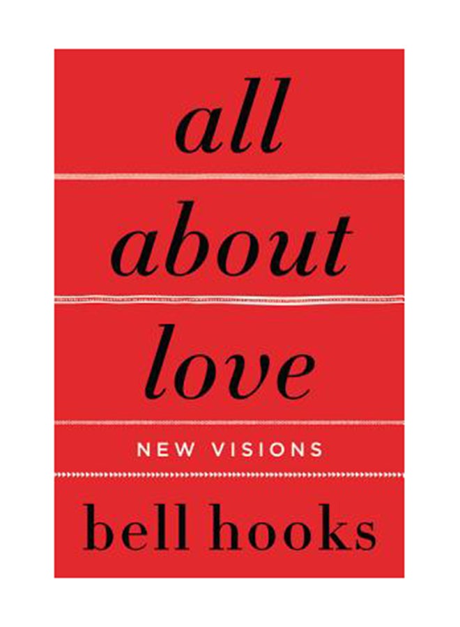 All About Love: New Visions Paperback English by Bell Hooks 