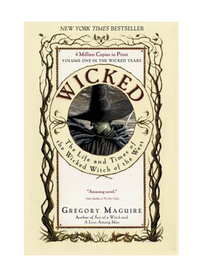 Wicked: The Life And Times Of The Wicked Witch Of The West Paperback English by Gregory Maguire