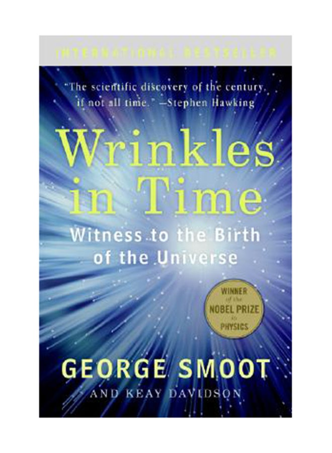 Wrinkles In Time: Witness To The Birth Of The Universe Paperback English by George Smoot 