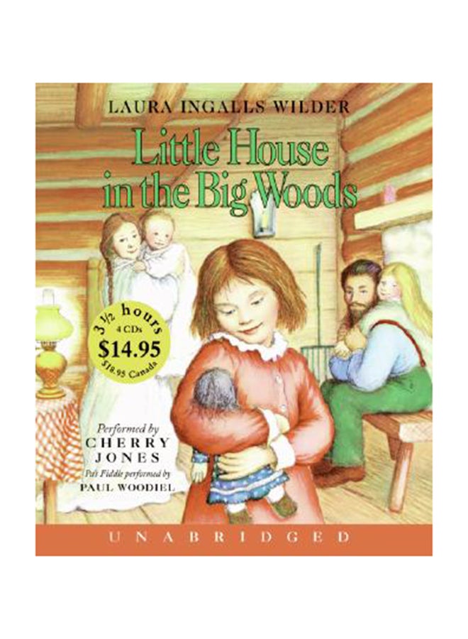 Little House In The Big Woods Unabr CD Audiobook English by Laura Ingalls Wilder