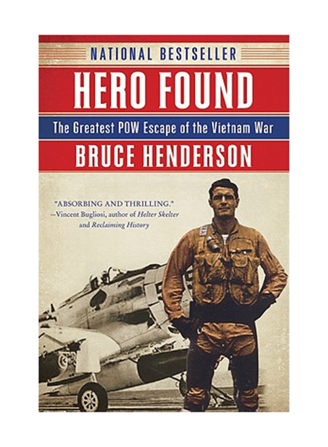 Hero Found: The Greatest Pow Escape Of The Vietnam War Paperback English by Bruce Henderson 