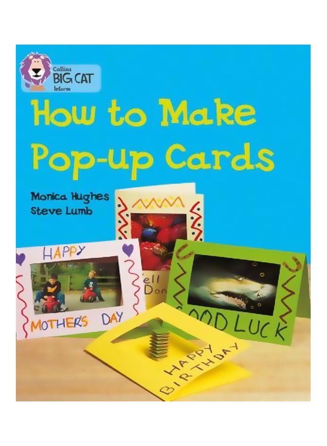 How To Make A Pop-up Card Paperback English by Monica Hughes - 5-Jan-05 