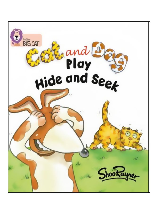 Cat And Dog Play Hide And Seek Paperback English by Shoo Rayner - 38721 