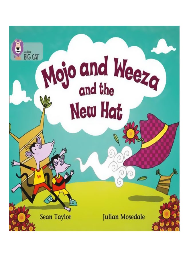 Mojo And Weeza And The New Hat Paperback English by Sean Taylor - 1-Sep-07 