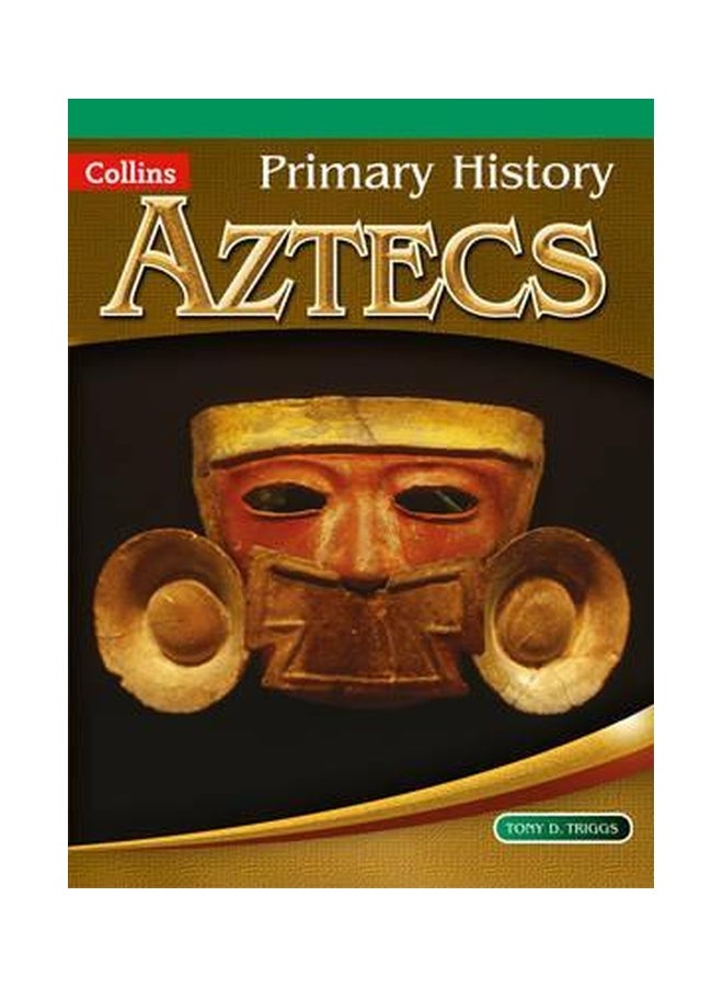 Aztecs Paperback English by Tony D. Triggs - 11-Jun-12 