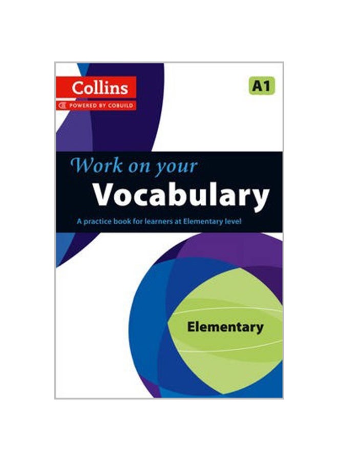 اعمل على مفرداتك: كتاب التمرين للمتعلمين في المستوى الابتدائية غلاف ورقي الإنجليزية - 41429