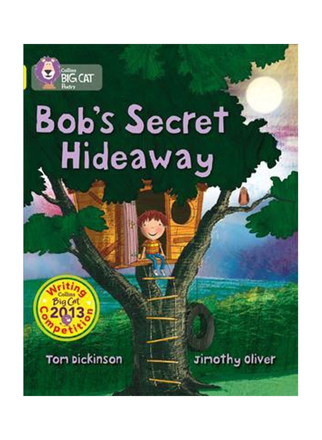 Bob's Secret Hideaway paperback english - 6-Jan-14