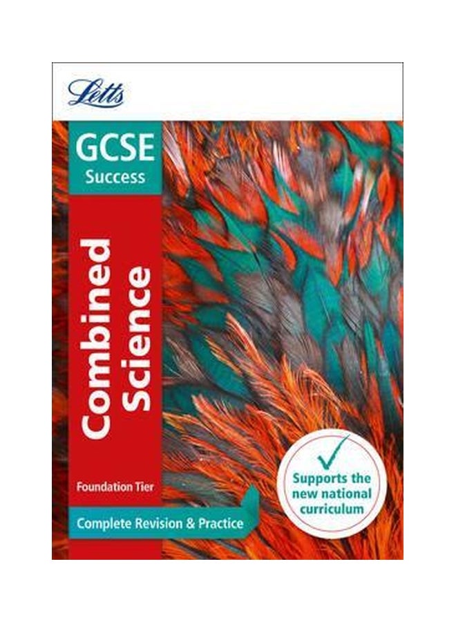 GCSE Success: Combined Science Complete Revision And Practice Paperback English - 1-Sep-16