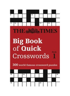 The Times Big Book Of Quick Crosswords Book 1: 300 World-Famous Crossword Puzzles Paperback English by The Times Mind Games - 42736 