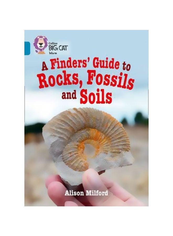 A Finders' Guide To Rocks, Fossils And Soils Paperback English by Alison Milford - 42979 