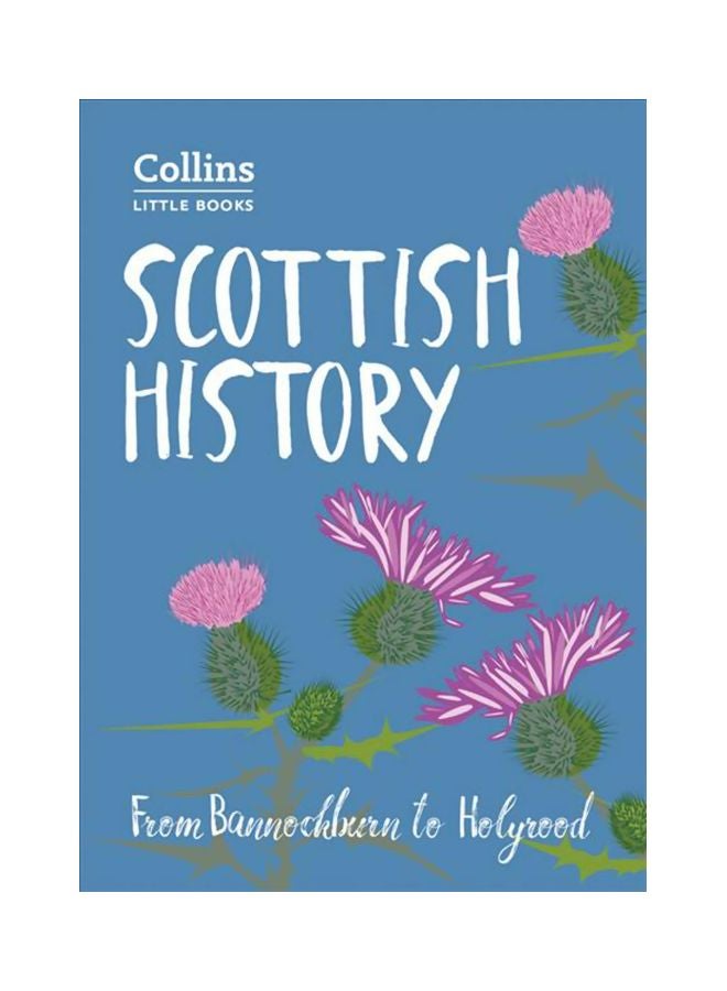 Scottish History: From Bannockburn To Holyrood paperback english - 43252